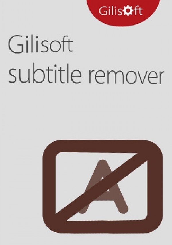 Gilisoft Subtitle Remover